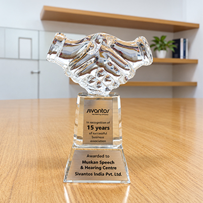 Award presented to Muskan Speech & Hearing Centre for 15 years of successful business association with Sivantos